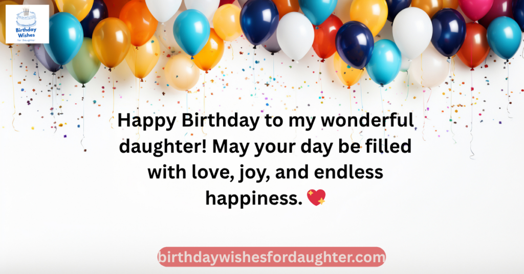 Emotional Birthday Wishes From Father to Daughter